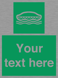 Custom sign safe condition Lifeboat